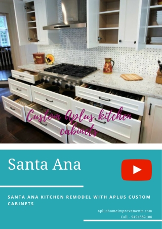 Santa Ana kitchen Remodel with APlus Custom Cabinets