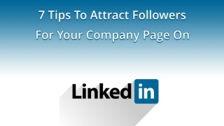 Tips To Attract Followers For Your Company Page on LinkedIn