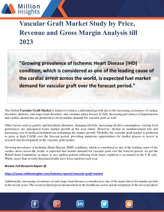 Vascular Graft Market Study by Price, Revenue and Gross Margin Analysis till 2023