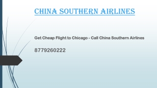 Get Cheap Flight to Chicago - Call China Southern Airlines