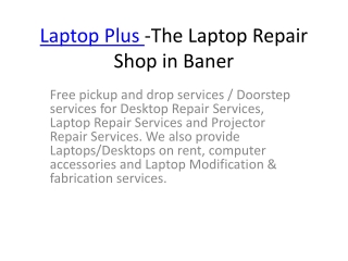 Best Laptop Repair Shop / Computer Repair Shop in Baner