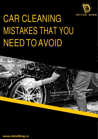 Car Cleaning Mistakes That You Need To Avoid