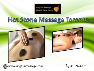 Hot Stone Massage Toronto at King Thai Massage Health Care Centre