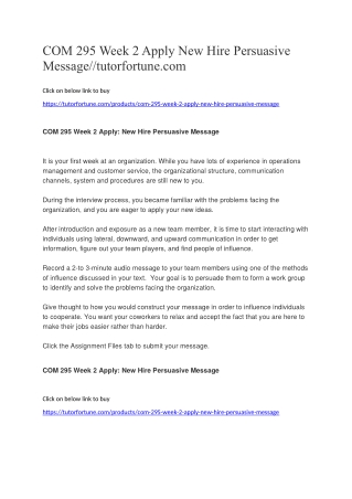 COM 295 Week 2 Apply New Hire Persuasive Message//tutorfortune.com