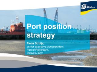 Port position strategy