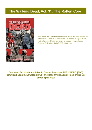 DOWNLOAD The Walking Dead, Vol. 31: The Rotten Core #FULL PAGE