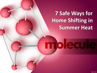 7 Safe Ways for Home Shifting in Summer Heat