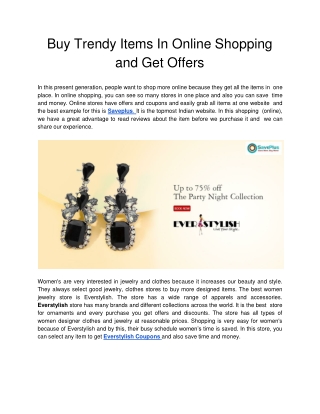 Buy Trendy Items In Online Shopping and Get Offers