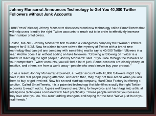 Johnny Monsarrat Announces Technology to Get You 40,000 Twit