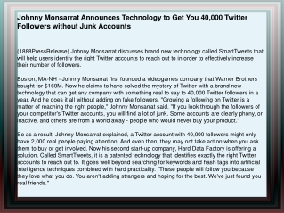 Johnny Monsarrat Announces Technology to Get You 40,000