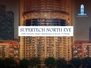 Fully Furnish Studio Apartments at Supertech North Eye
