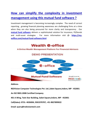 How can simplify the complexity in investment management using this mutual fund software ?