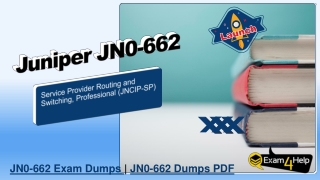 JN0-662 Dumps Question and Answers - Pass Juniper JN0-662 Exam with Exam4Help