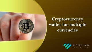 Cryptocurrency Wallet for Multiple Cryptocurrencies