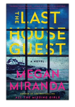 [PDF] Free Download The Last House Guest By Megan Miranda