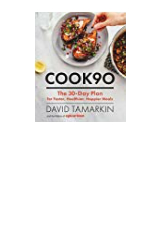 DOWNLOAD [PDF] #Cook90 Cook One Month of Simple Meals at Home--and Change the Way You Eat Forever