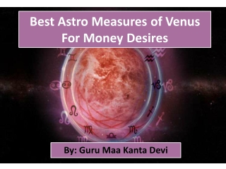 Best Astro Measures of Venus For Money Desires