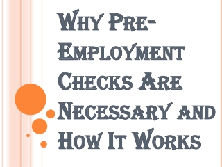 What are Pre-Employment Checks?
