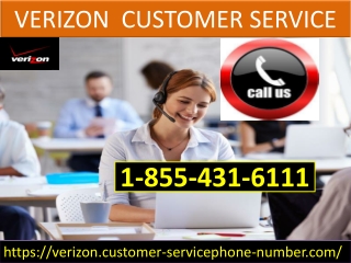 Ask For Help At Verizon Customer Service Phone Number 1-855-431-6111