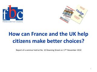 How can France and the UK help citizens make better choices?