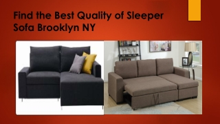 Find the Best Quality of Sleeper Sofa Brooklyn NY