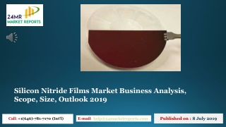 Silicon Nitride Films Market Business Analysis, Scope, Size, Outlook 2019