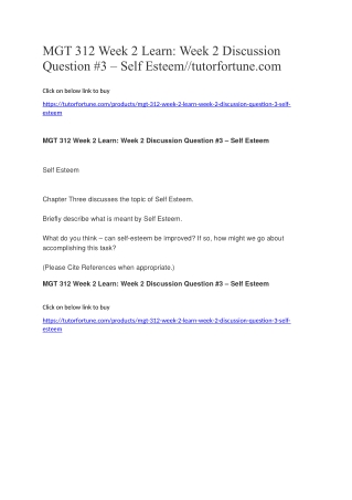 MGT 312 Week 2 Learn: Week 2 Discussion Question #3 – Self Esteem//tutorfortune.com
