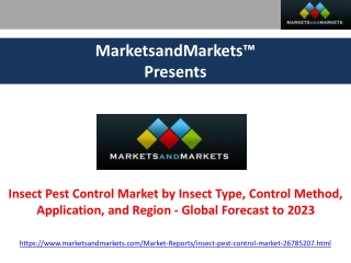 Insect Pest Control Market - Global Forecast to 2023