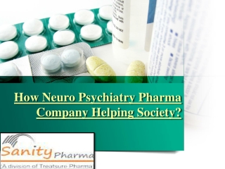 Neuropsychiatry Pharma Company Helping Society