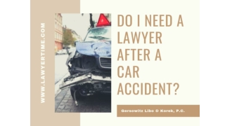 Do I Need a Lawyer After a Car Accident?