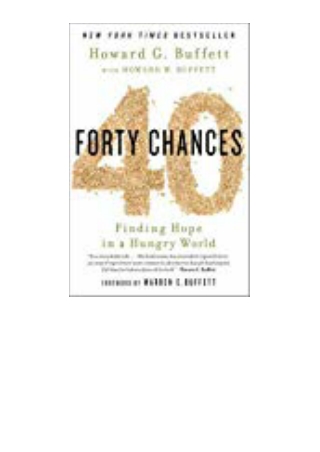 DOWNLOAD [PDF] 40 Chances Finding Hope in a Hungry World