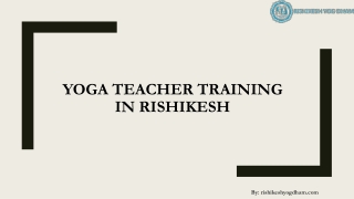 Yoga Teacher Training in Rishikesh | Yoga School | Yoga Course Rishikesh