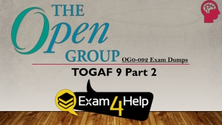 Download High quality The Open Group OG0-092 Exam Dumps by Customer Satisfaction Exam4Help.com