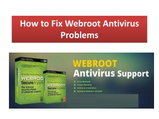 How to Fix Webroot Antivirus Problems
