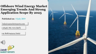 Offshore Wind Energy Market Emerging Trends And Strong Application Scope By 2025