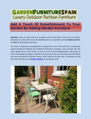 Add A Touch Of Embellishment To Your Garden By Adding Garden Furniture