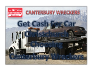 Get Cash For Car Christchurch Choosing Canter Bury Wreckers