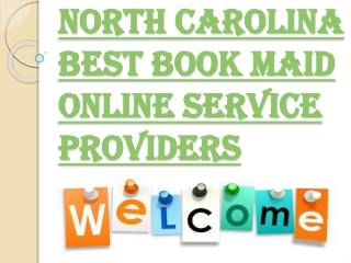 Why Choose Us For Book Maid Online Services