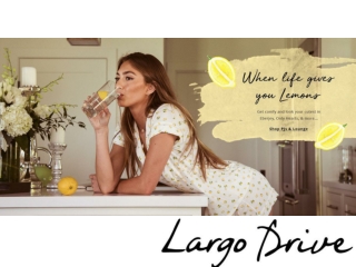 Women's Loungewear and Sleepwear | LARGODRIVE.COM
