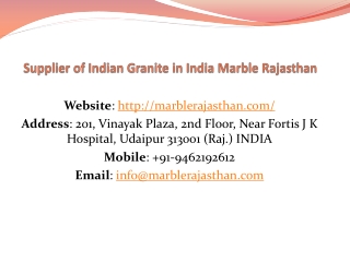 Supplier of Indian Granite in India Marble Rajasthan