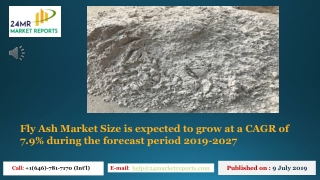 Fly Ash Market Size is expected to grow at a CAGR of 7.9% during the forecast period 2019-2027