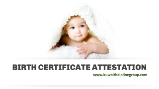 Birth Certificate Attestation Service In Kuwait