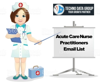 Acute Care Nurse Practitioners Email List
