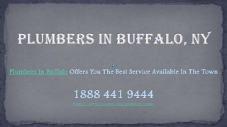 Plumbers In Buffalo Offers You The Best Service Available In The Town