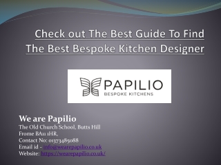 Check out The Best Guide To Find The Best Bespoke Kitchen Designer