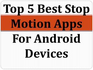 Top 5 Best Stop Motion Apps For Android Devices