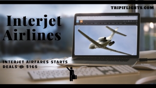 Interjet Flights - make a affordable travel - Tripiflights
