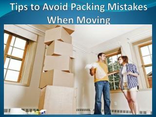 Packing Mistakes You Should Avoid When Moving