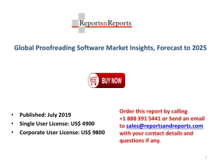 Proofreading Software Market 2019 Growth Drivers, Product Value and Volume Analysis By 2025