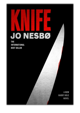 [PDF] Free Download Knife By Jo Nesbø